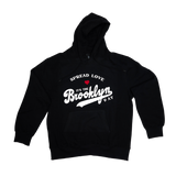 Hoodie Spread love, it's the Brooklyn way,